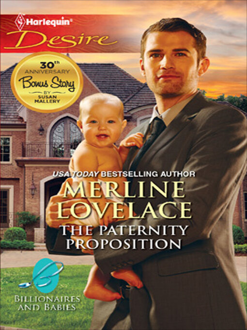 Title details for The Paternity Proposition by Merline Lovelace - Available